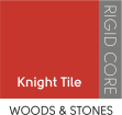 Karndean Knight Tile Rigid Core Woods and Stones Flooring